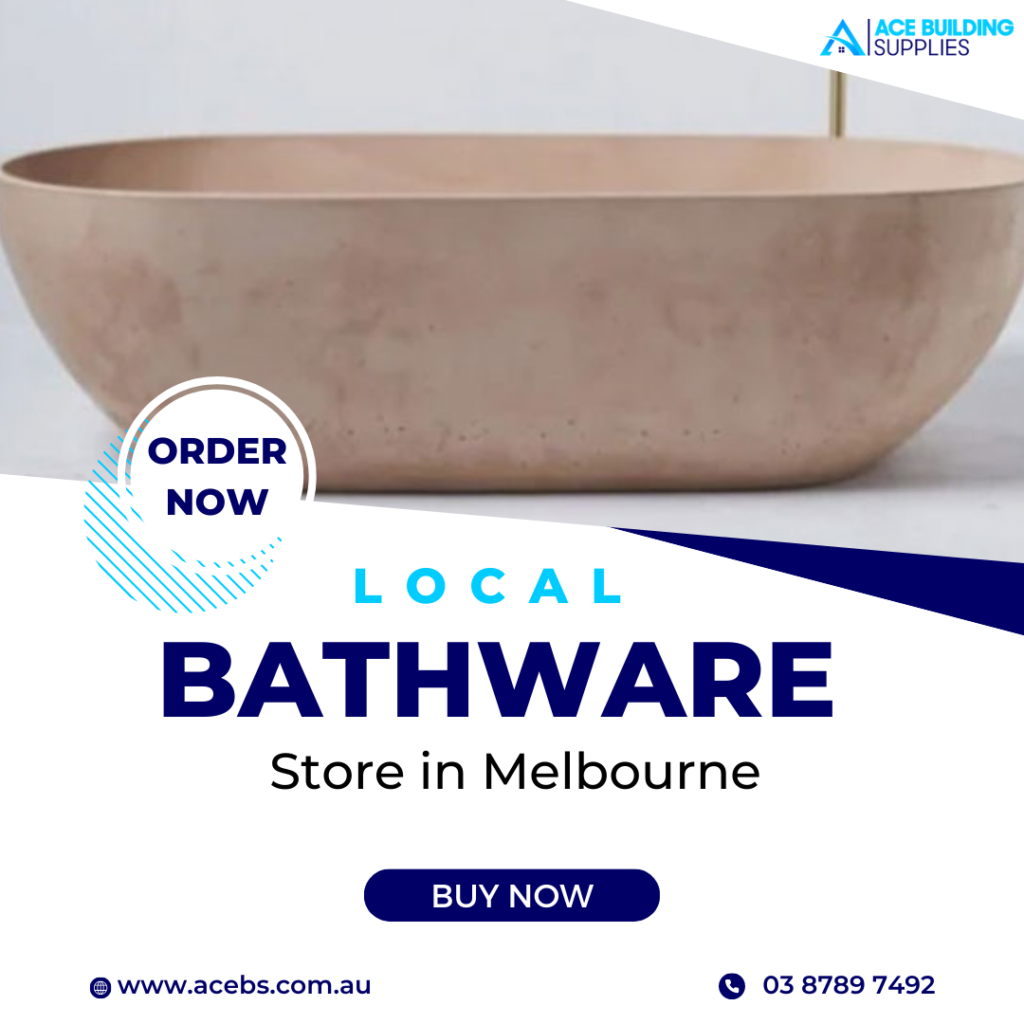 Local Bathware Store in Melbourne